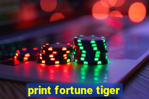 print fortune tiger