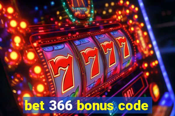 bet 366 bonus code