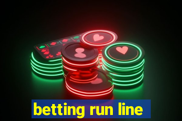 betting run line