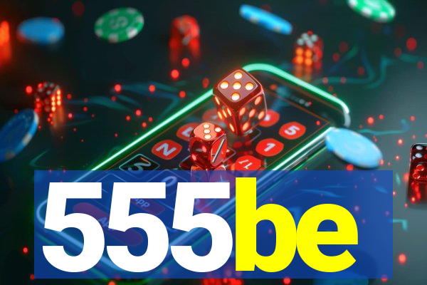 555be