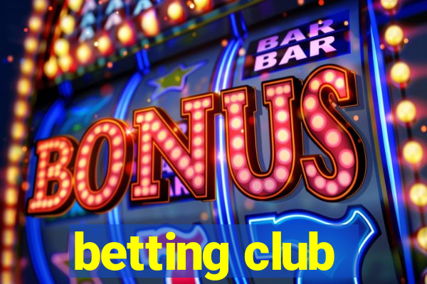 betting club