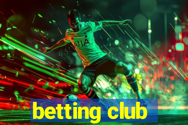 betting club