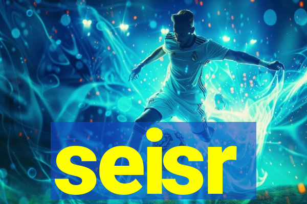 seisr