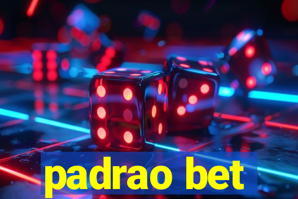 padrao bet