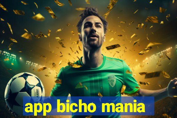 app bicho mania