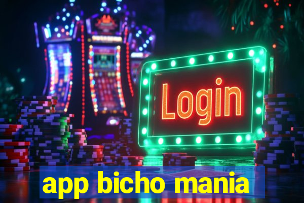 app bicho mania