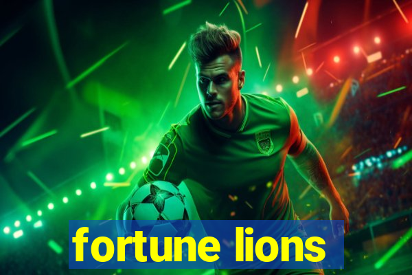 fortune lions