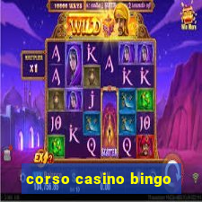 corso casino bingo