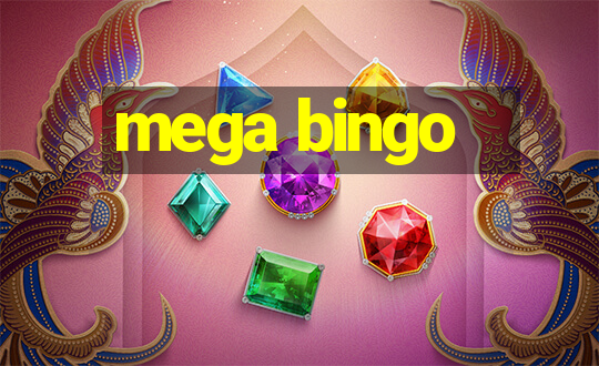 mega bingo