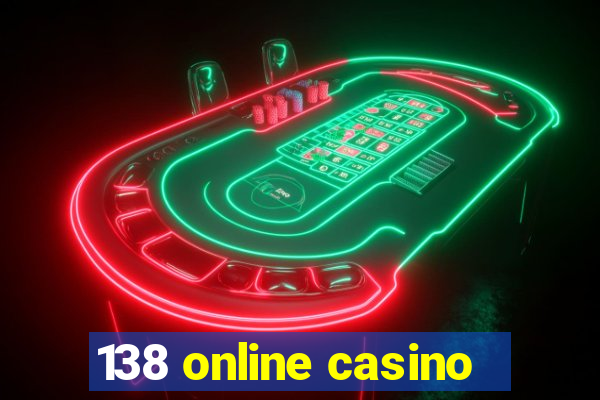 138 online casino