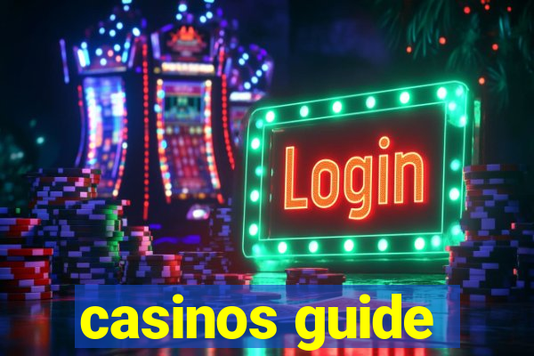 casinos guide