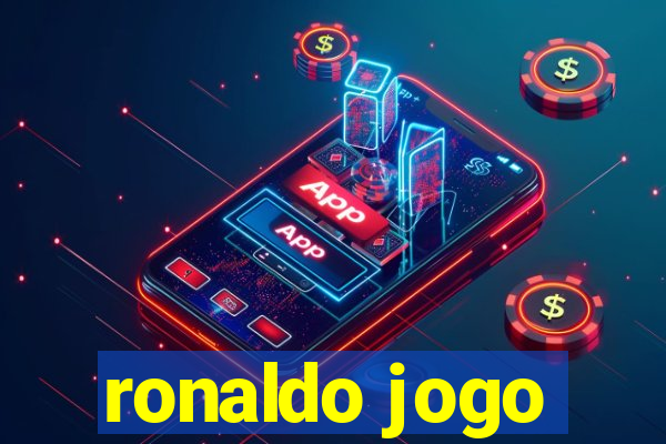 ronaldo jogo