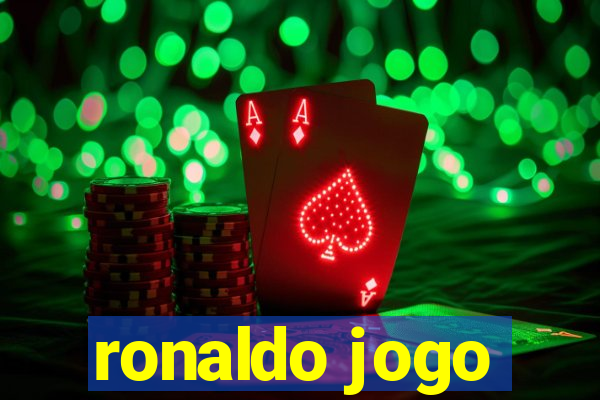 ronaldo jogo