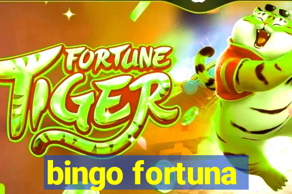 bingo fortuna