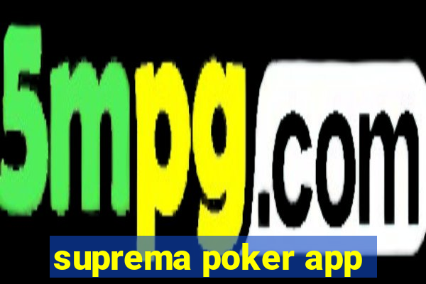 suprema poker app