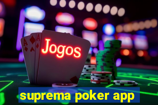 suprema poker app