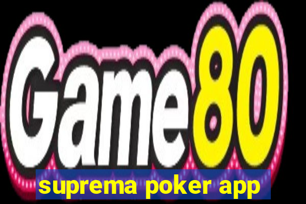 suprema poker app