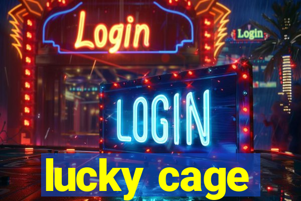 lucky cage