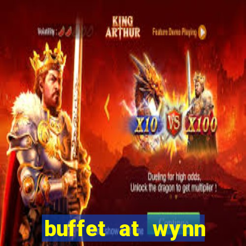 buffet at wynn casino las vegas