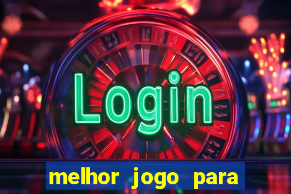 melhor jogo para ganhar dinheiro na internet