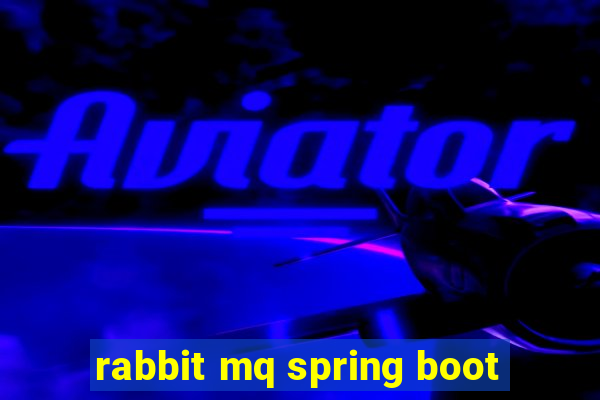 rabbit mq spring boot