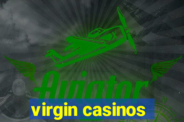 virgin casinos