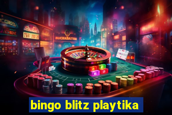 bingo blitz playtika