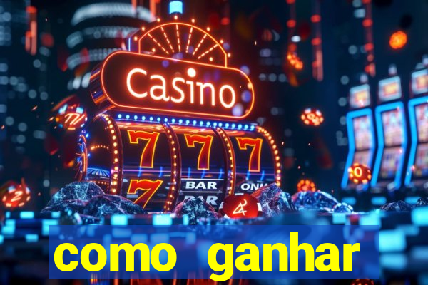 como ganhar dinheiro no fortune tiger