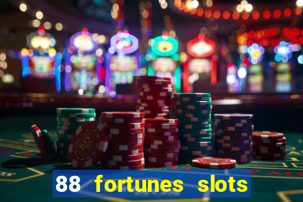 88 fortunes slots paga mesmo