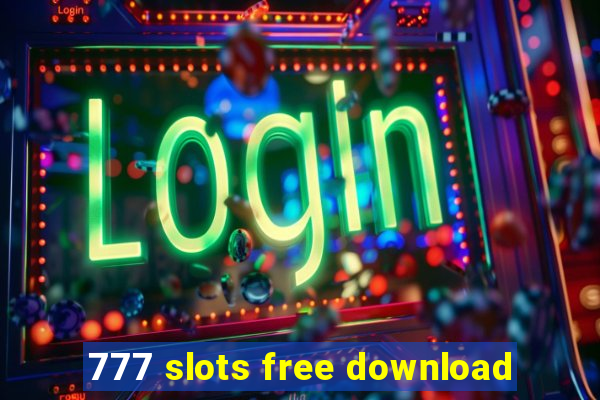 777 slots free download