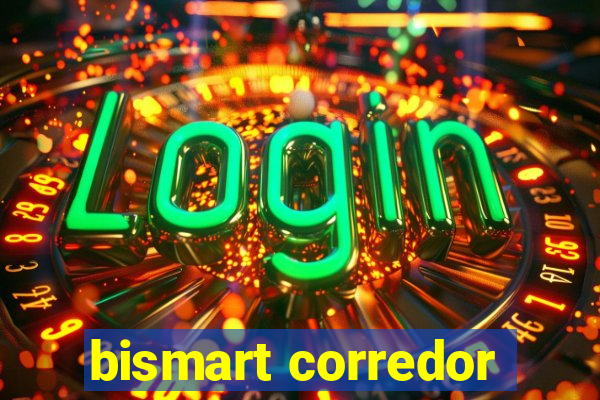 bismart corredor