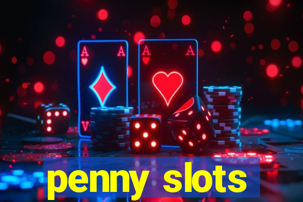 penny slots