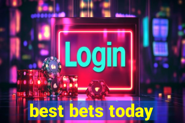 best bets today