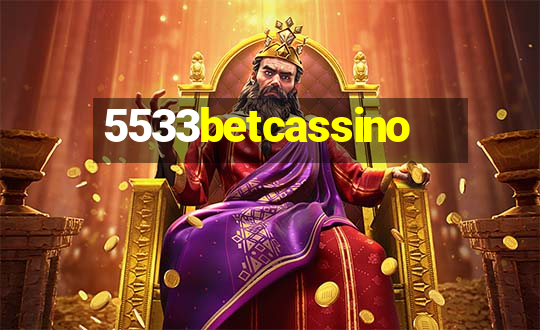 5533betcassino