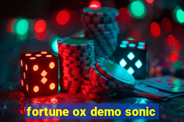 fortune ox demo sonic