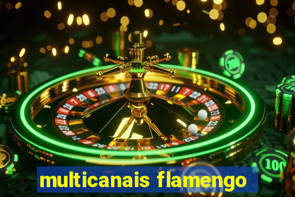 multicanais flamengo