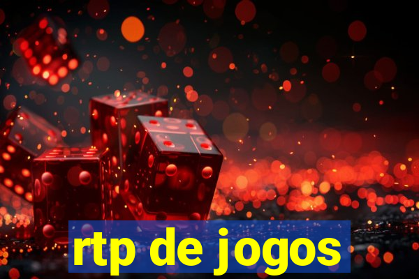 rtp de jogos