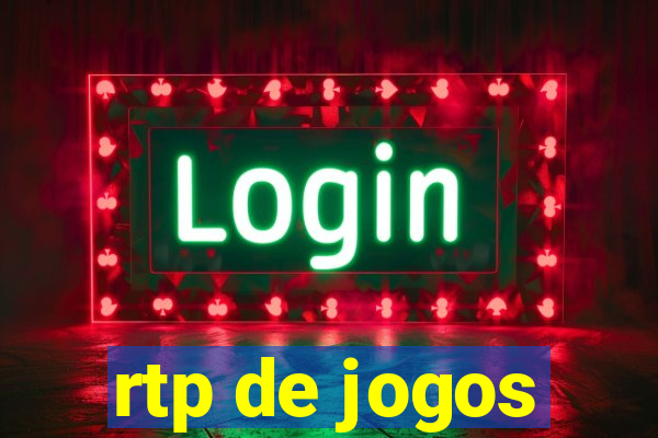 rtp de jogos