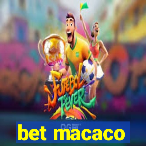 bet macaco