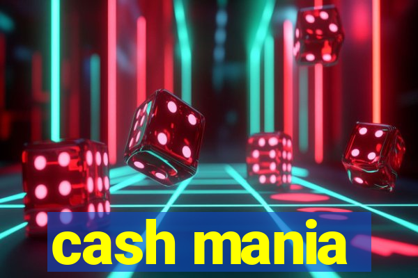 cash mania