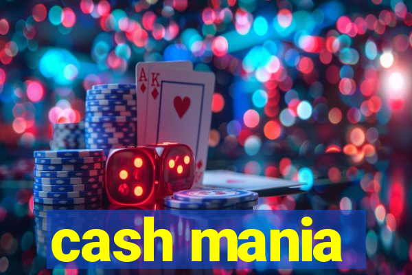 cash mania