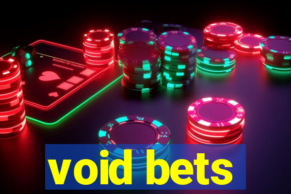 void bets