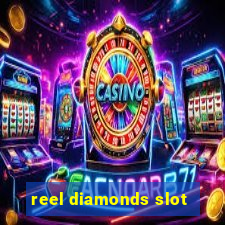 reel diamonds slot