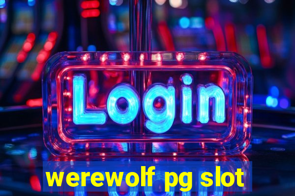 werewolf pg slot