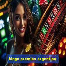 bingo premios argentina