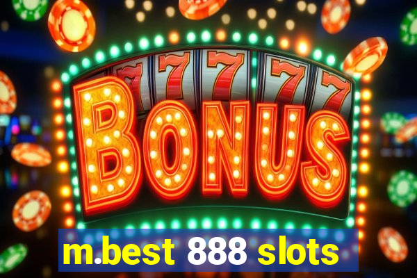 m.best 888 slots