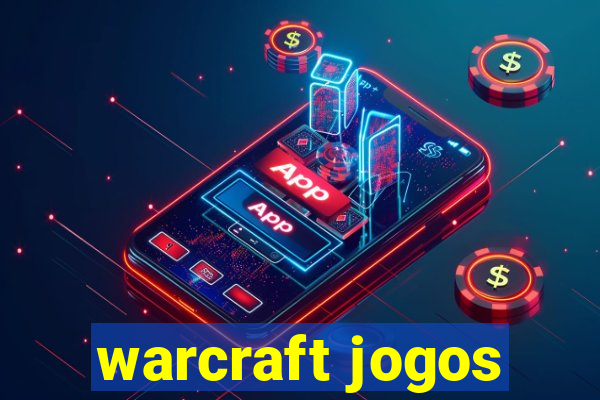 warcraft jogos