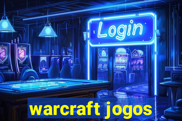 warcraft jogos