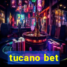 tucano bet