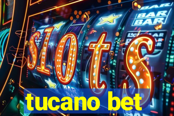 tucano bet